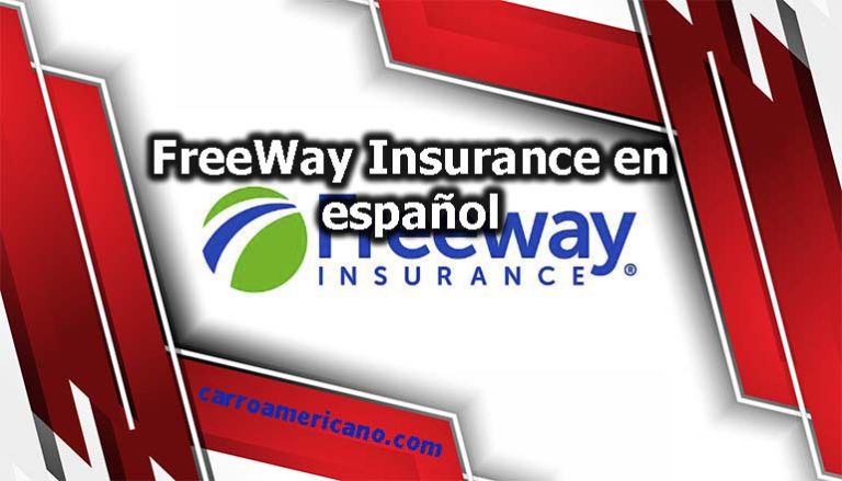 FreeWay Insurance en español