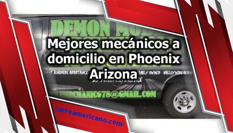 Mejores mecánicos a domicilio en Phoenix Arizona